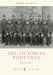 The Victorian Policeman by Simon Patrick Dell