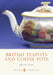British Teapots and Coffee Pots by Dr Pamela Peeke
