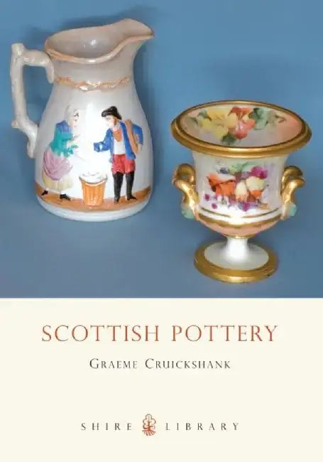 Scottish Pottery by Douglas Lindsay