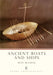 Ancient Boats and Ships by Lawrence S. S. Wrightsman
