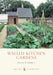 Walled Kitchen Gardens by Susan Campbell
