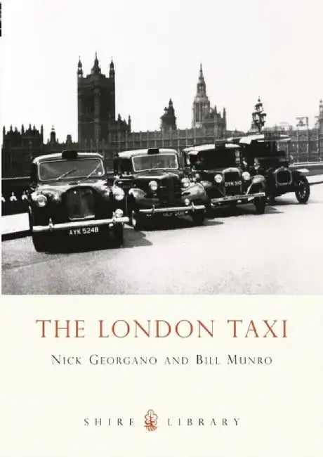 The London Taxi by G.N. Georgano