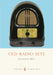 Old Radio Sets by Kimberly J. (Texas A & M University, USA) Vannest