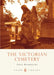The Victorian Cemetery by Stanley S. McGowen