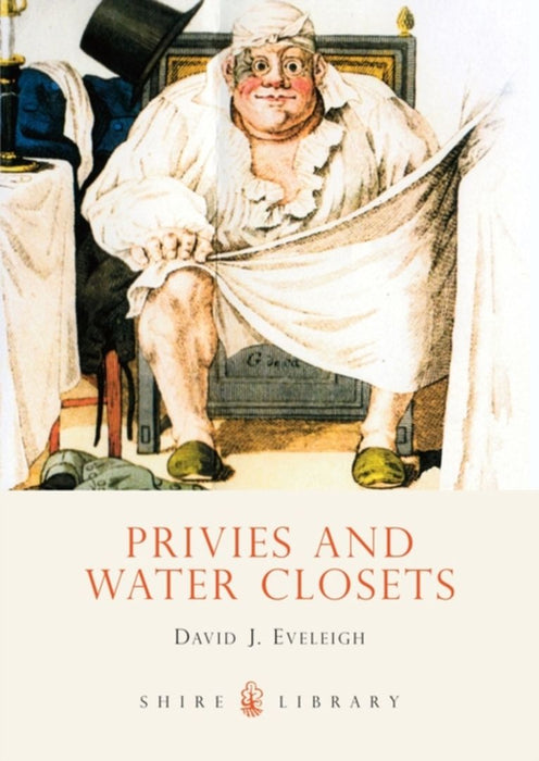 Privies and Water Closets by Christopher DeVault