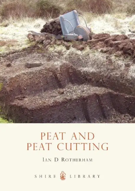 Peat and Peat Cutting by Julian Granberry