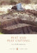Peat and Peat Cutting by Julian Granberry