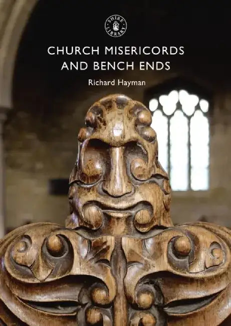 Church Misericords and Bench Ends by Clive James