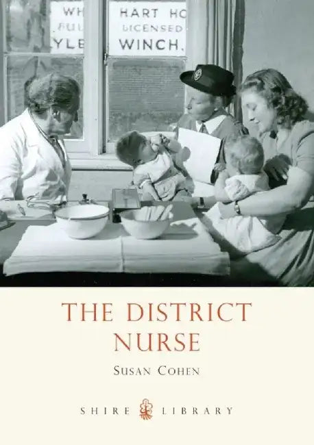 The District Nurse by Susan Cohen