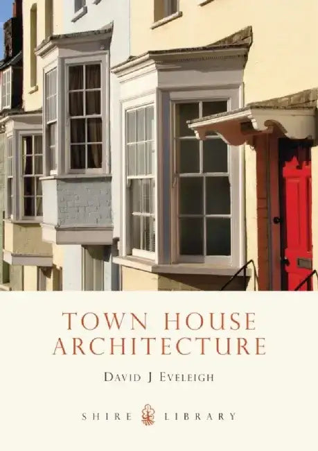 Town House Architecture by David Eveleigh