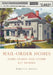 Mail-Order Homes: Sears Homes and Other Kit Houses by Rebecca L. Hunter