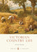 Victorian Country Life by Janet Sacks