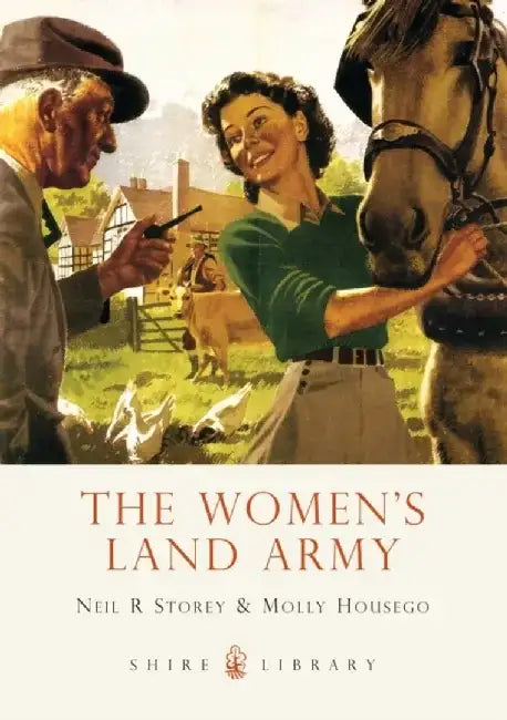 The Women’s Land Army by Neil R. Storey