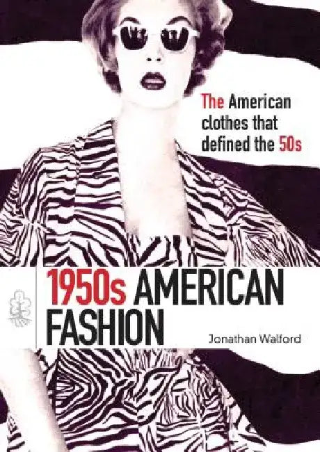 1950s American Fashion by Jonathan Walford