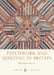 Patchwork and Quilting in Britain by Heather Audin