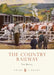 The Country Railway by Tim Bryan