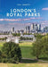 London's Royal Parks by Paul Rabbitts