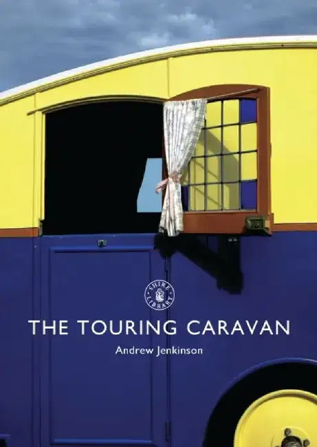 The Touring Caravan by Andrew Jenkinson