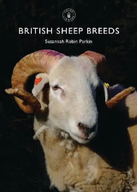 British Sheep Breeds by Susannah Parkin