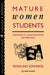Mature Women Students: Separating of Connecting Family and Education by Rosalind Edwards