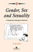 Gender, Sex and Sexuality: Contemporary Psychological Perspectives by Gerda Siann