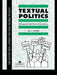 Textual Politics: Discourse And Social Dynamics by Jay L. Lemke
