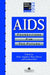 Aids: Foundations for the Future by Peter Aggleton, Peter Davies, Graham Hart