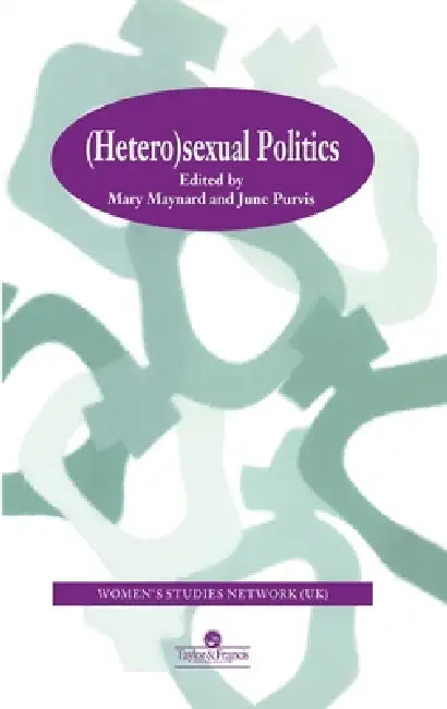 HeteroSexual Politics by Mary Maynard