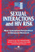 Sexual Interactions and HIV Risk: New Conceptual Perspectives in European Research by Mitchell Cohen