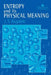 Entropy and Its Physical Meaning by J. S. Dugdale