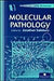 Molecular Pathology by Jonathan Salisbury