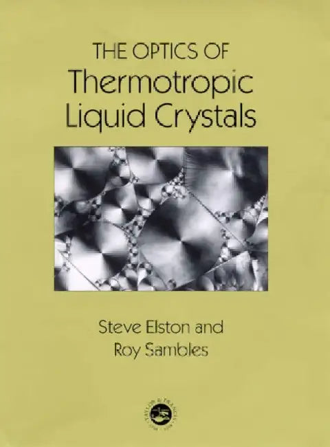 The Optics Of Thermotropic Liquid Crystals 