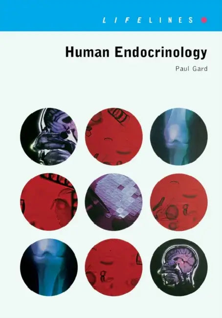 Human Endocrinology by Paul R. Gard
