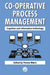 Cooperative Process Management: Cognition And Information Technology: Cognition And Information Technology by Y Waern