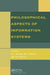 Philosophical Issues In Information Systems by R. L. Winder, S. K. Probert, I. A. Beeson