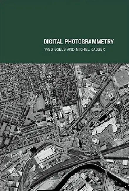 Digital Photogrammetry by Yves Egels