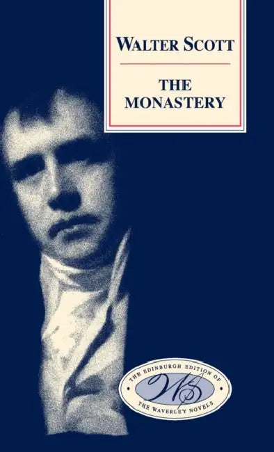 The Monastery by Walter Scott, Penny Fielding