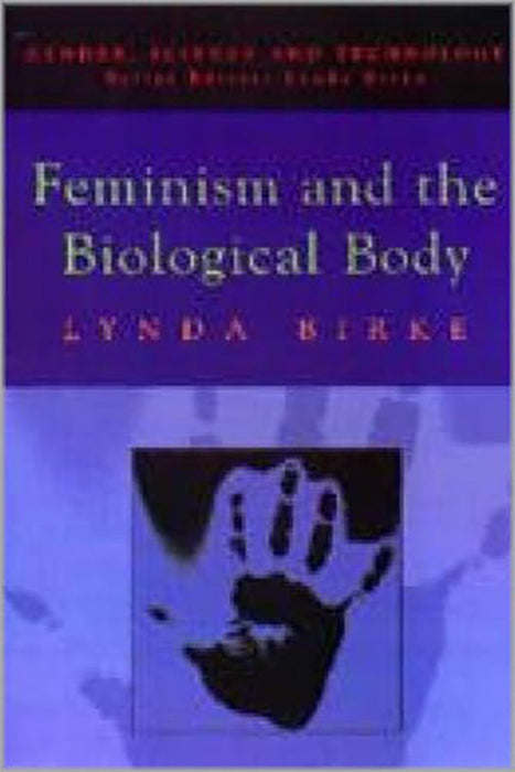 Feminism And The Biological Body