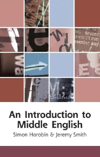 An Introduction to Middle English by Simon Horobin