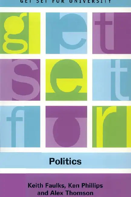Get Set For Politics by Keith Faulks