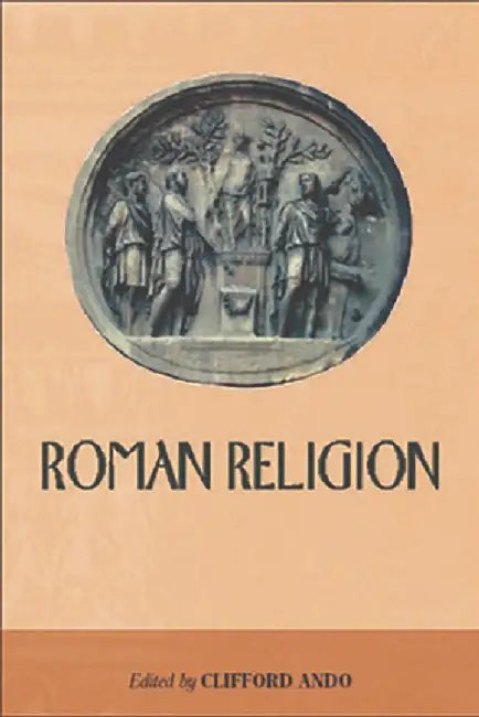 Roman Religion by Clifford Ando