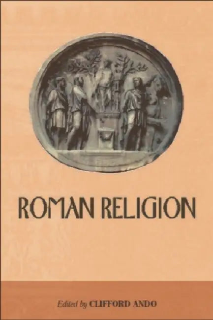 Roman Religion by Clifford Ando