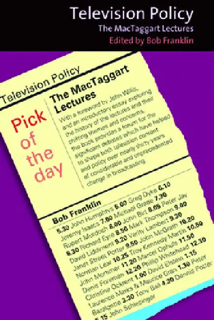 Television Policy: The Mactaggart Lectures by Bob Franklin