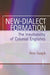 New-Dialect Formation: The Inevitability of Colonial Englishes by Peter Trudgill