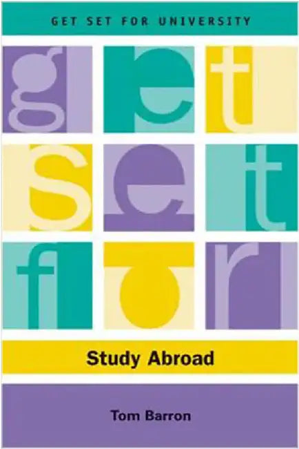 Get Set For Study Abroad by Tom Barron