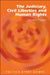 The Judiciary, Civil Liberties And Human Rights by Steven Foster