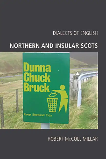 Northern And Insular Scots by Robert McColl Millar