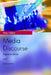 Media Discourse: Representation and Interaction by Mary Talbot
