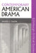 Contemporary American Drama by Annette Saddik