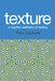 Texture - A Cognitive Aesthetics Of Reading by Peter Stockwell